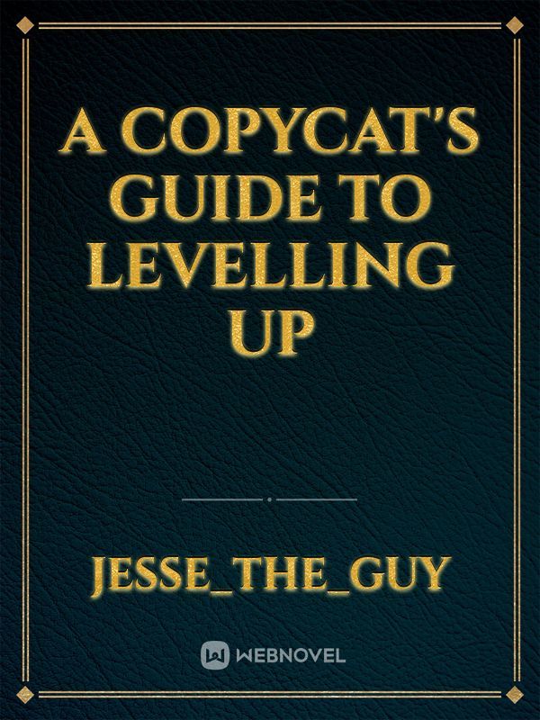 A copycat's guide to levelling up