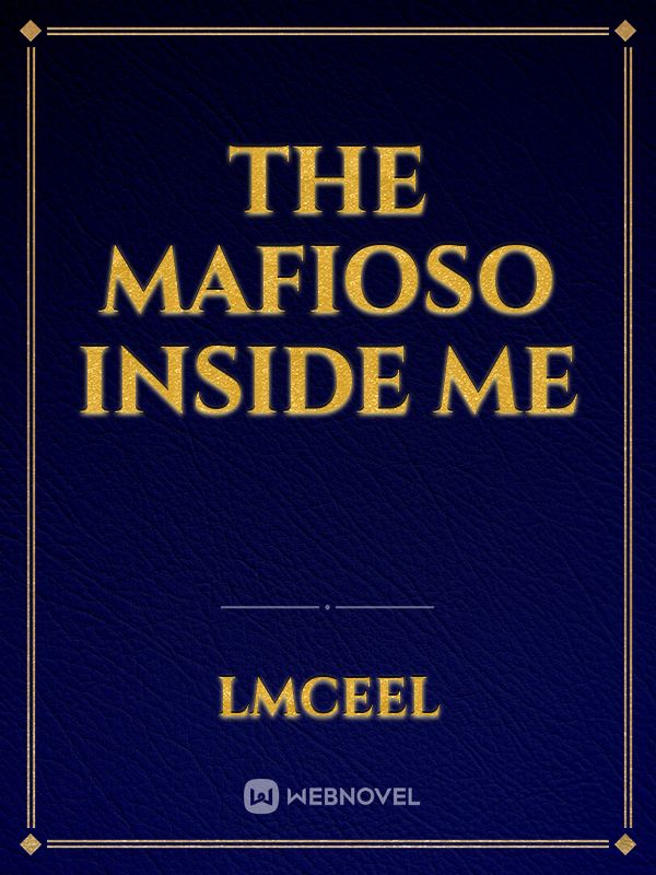 The Mafioso Inside Me Book
