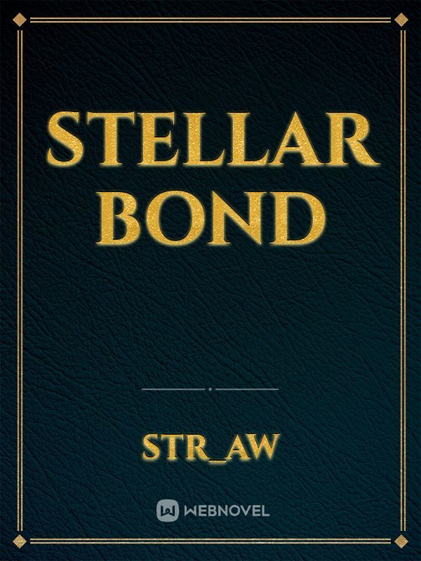 stellar bond