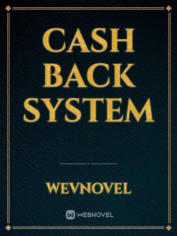Cash back System