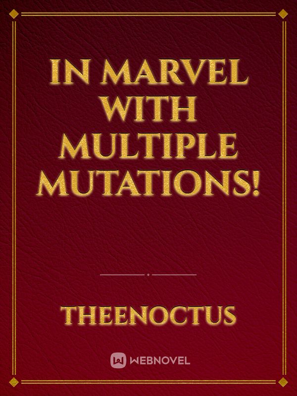 In Marvel With Multiple Mutations! Book