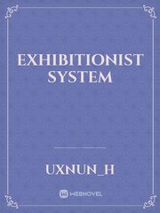 exhibitionist system Book