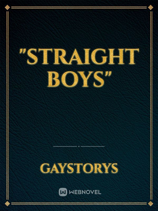 "straight boys"
