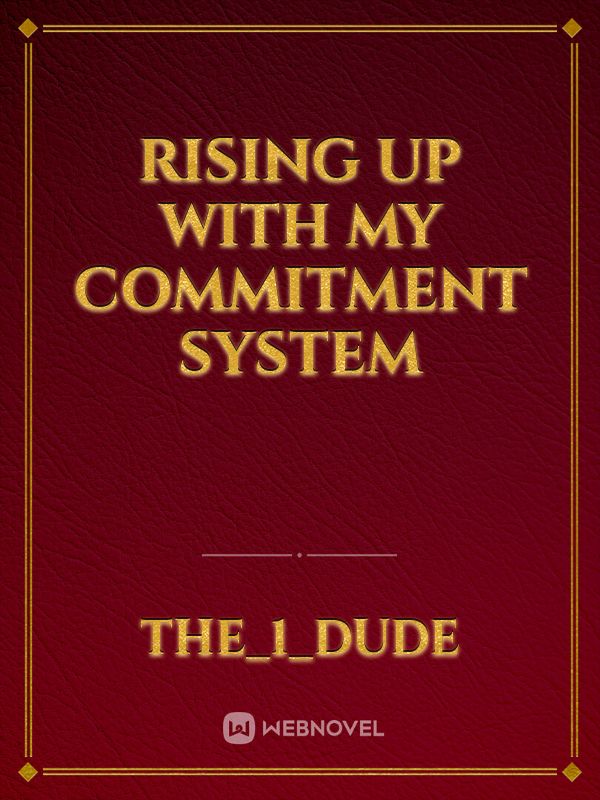 Rising Up with my Commitment System Book