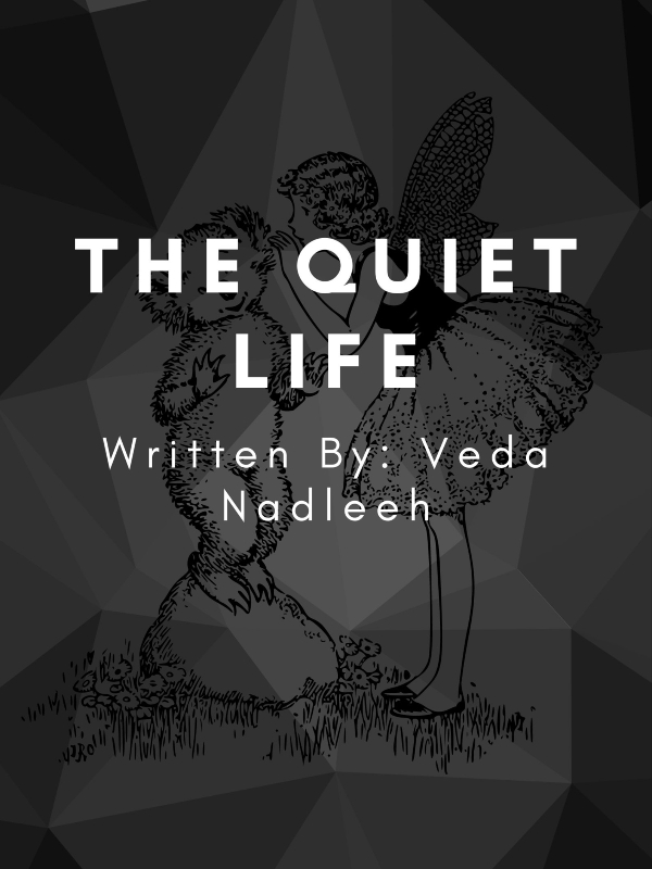 The Quiet Life ASMR Script