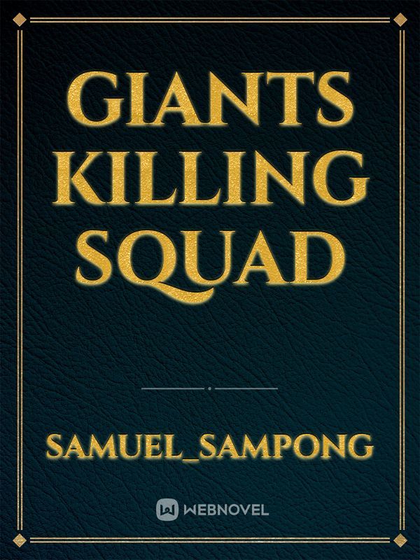 Giants killing squad