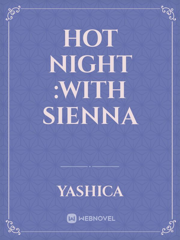 Hot night :with sienna Book