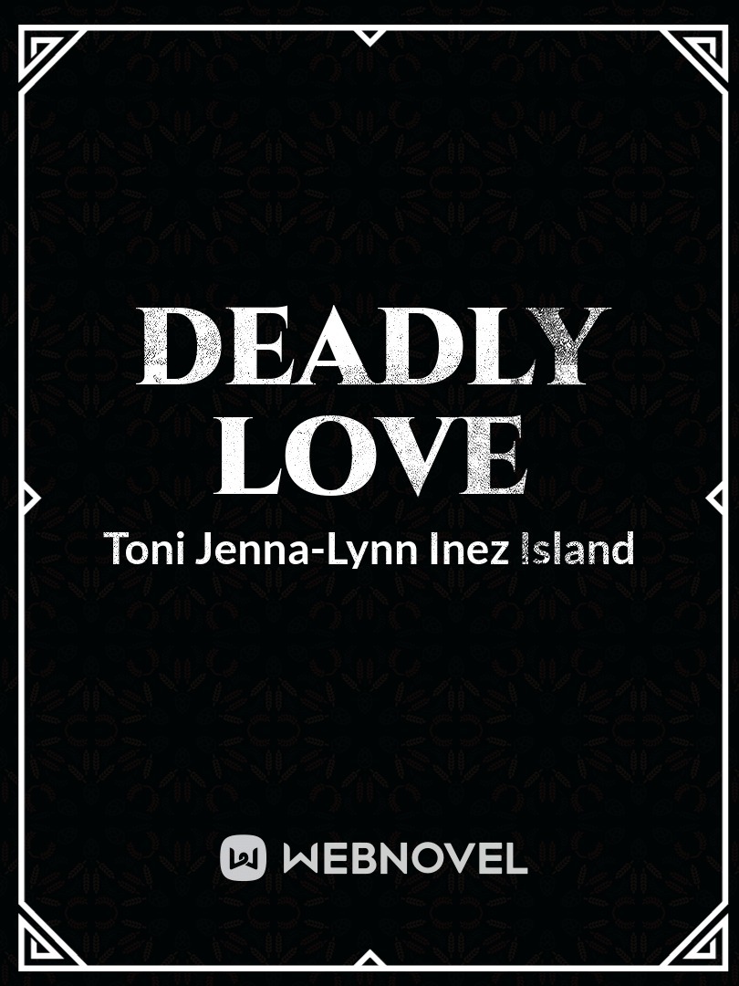 Deadly Love by Toni Island