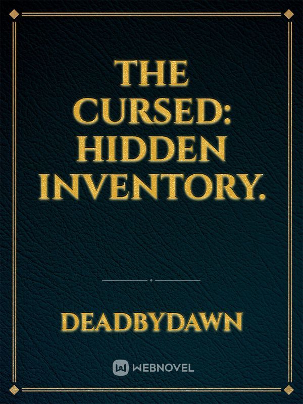 The Cursed: Hidden Inventory.