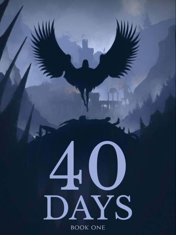 40 Days (The Falling Kingdom Book 1)