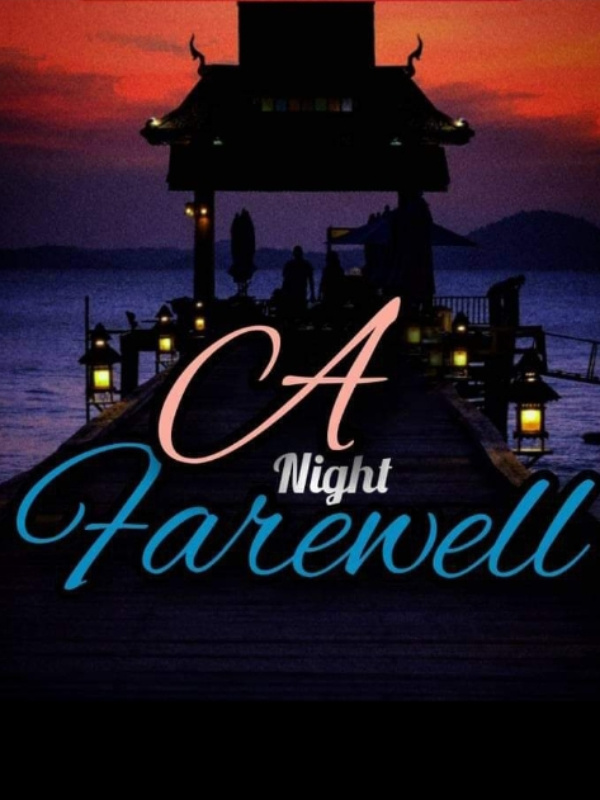 A night Farewell