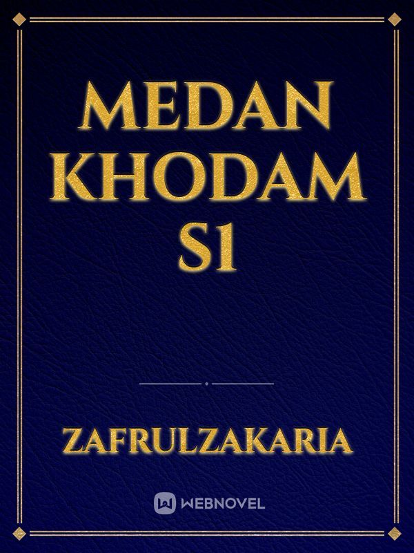 MEDAN KHODAM S1