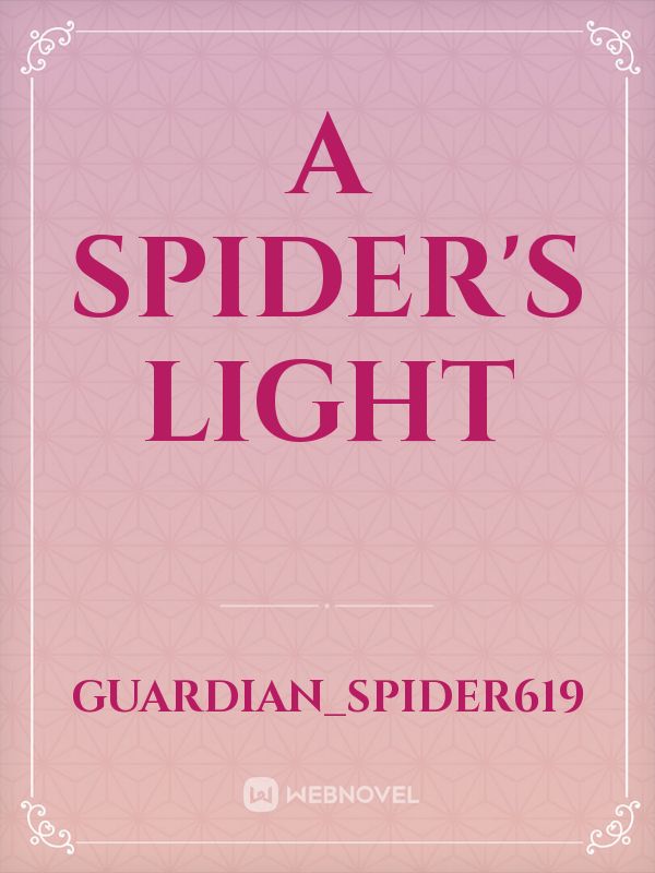 A Spider's Light