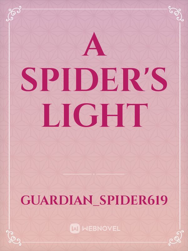 A Spider's Light