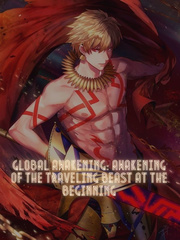 Global Awakening: Awakening of the Traveling Beast at the Beginning Book