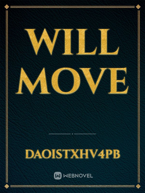 Will Move Book