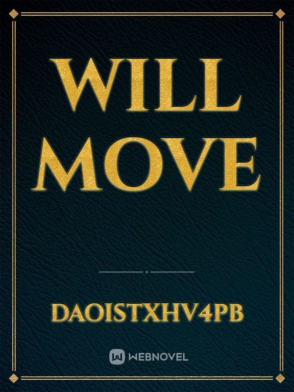 Will Move