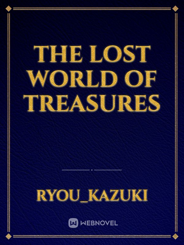 The Lost World of Treasures Book