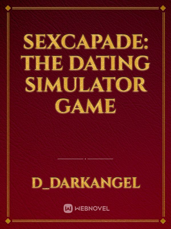 SEXCAPADE: The Dating Simulator Game