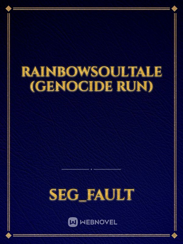 Rainbowsoultale (Genocide Run)