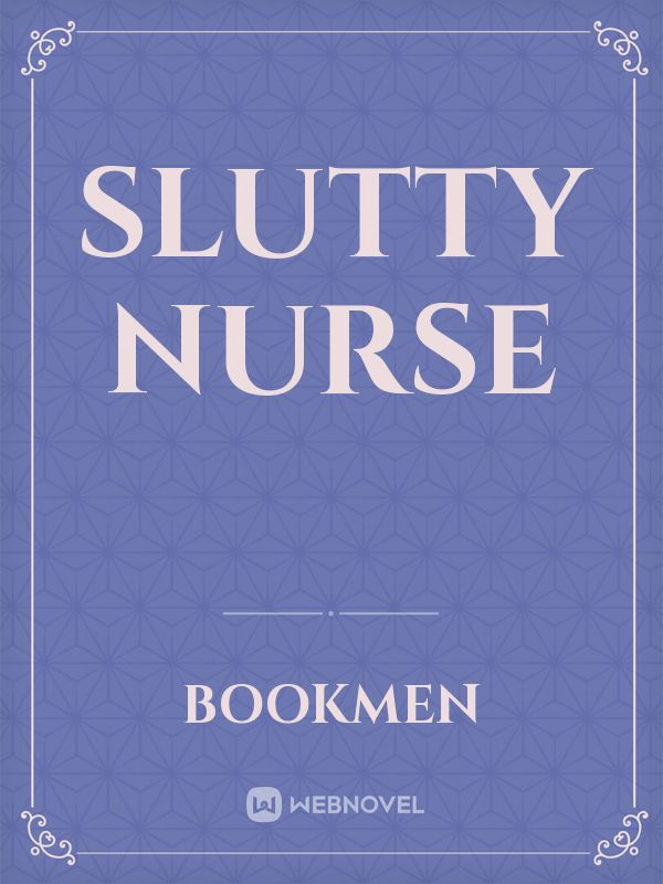 Slutty Nurse Book