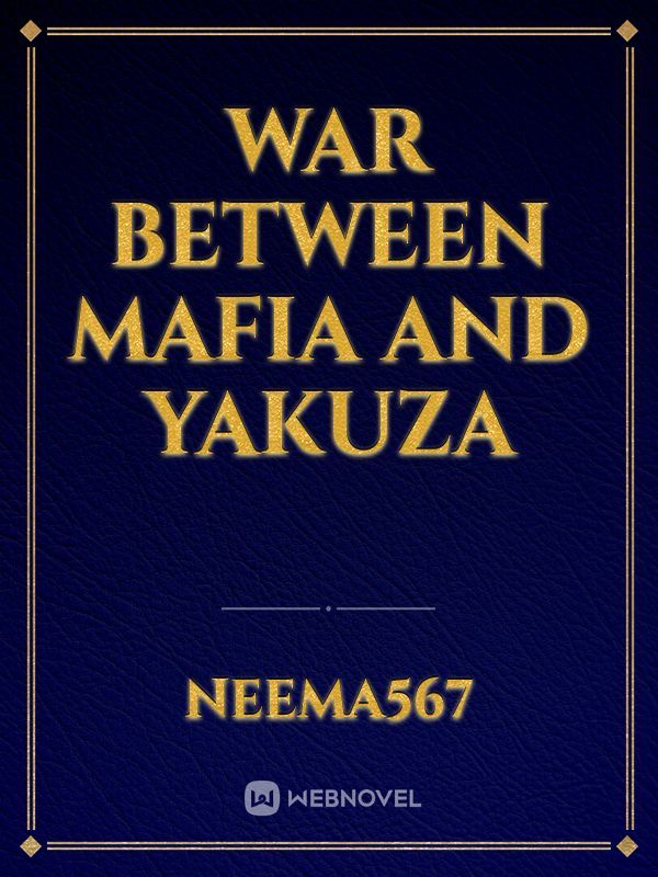 War Between Mafia and Yakuza