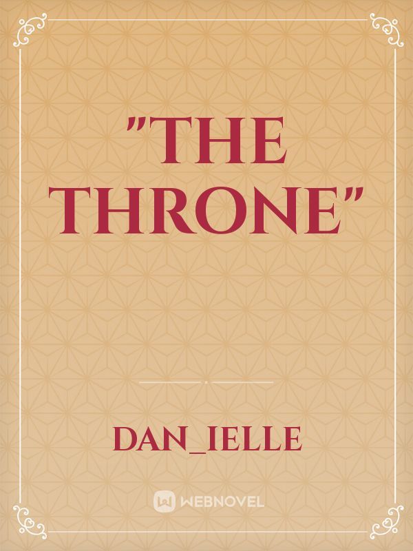 "The Throne"