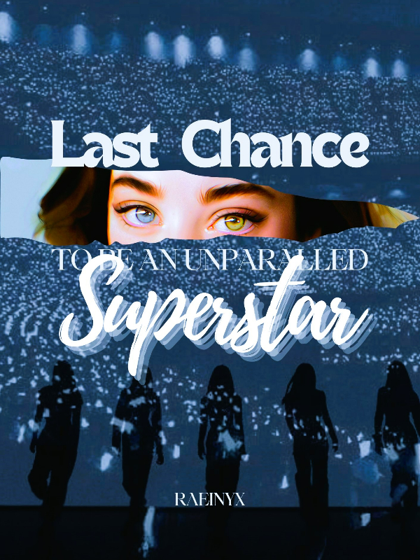 Last Chance to be an Unparalleled Superstar