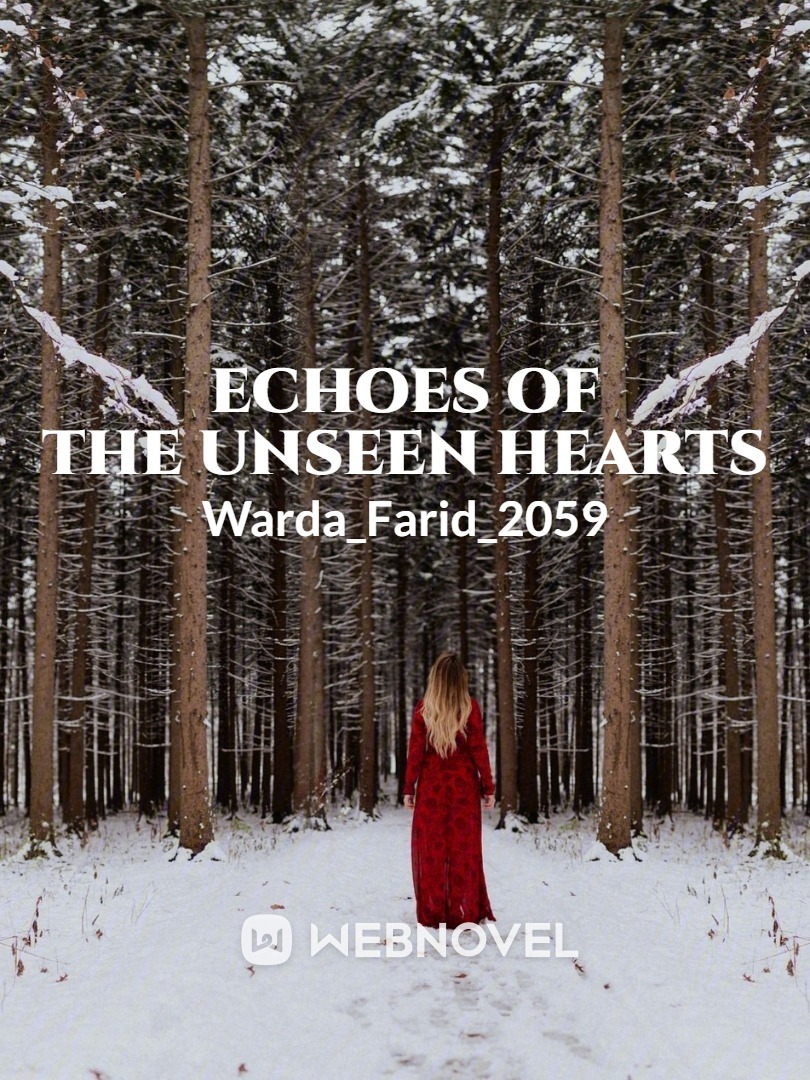 Echoes of the Unseen Hearts