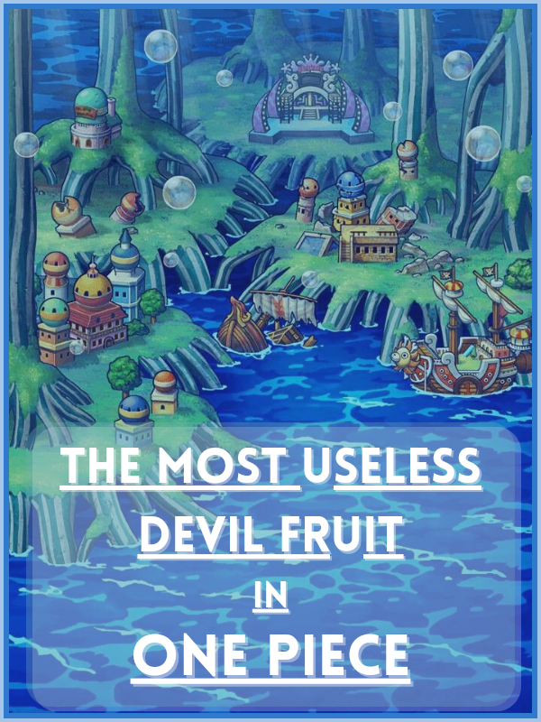 Great Devil Fruits In One Piece Made Useless By Their Owners
