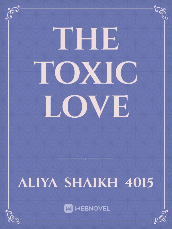 the toxic love Book