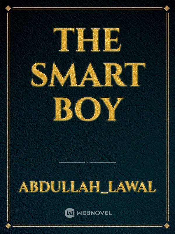 The smart boy