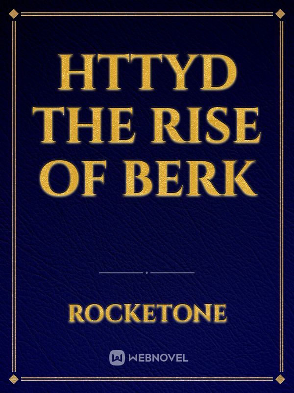 HTTYD The Rise of Berk