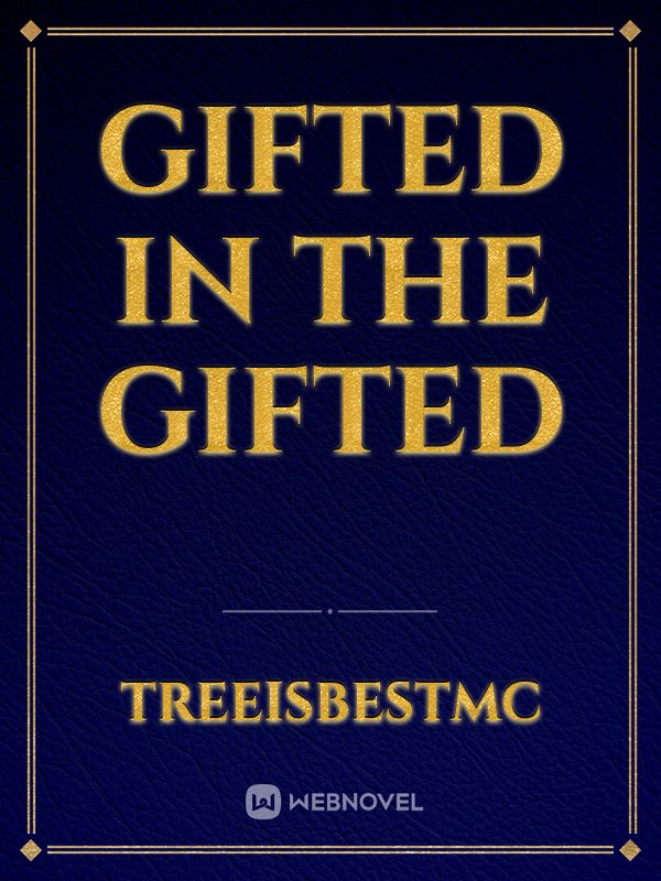 Gifted in The Gifted Book