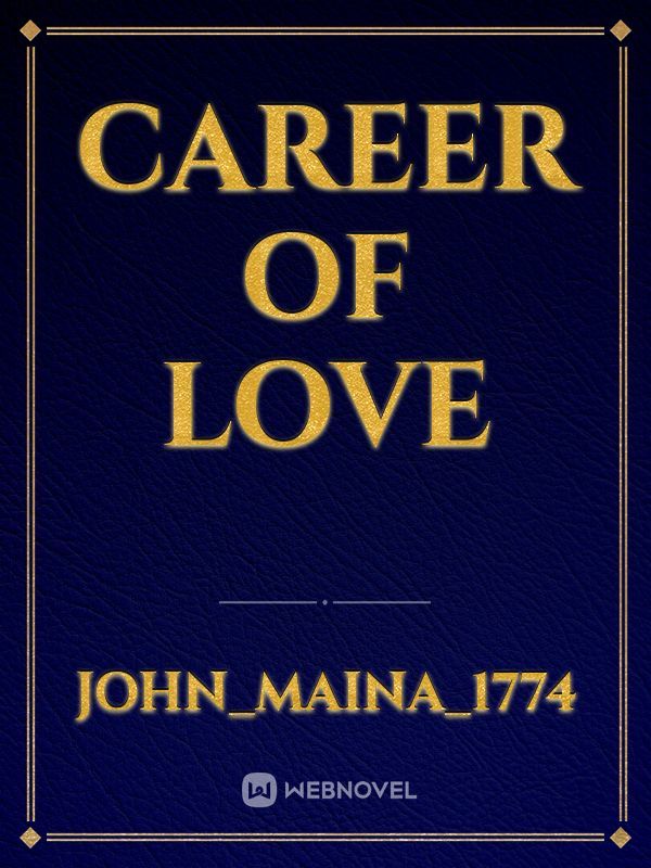 Career of love