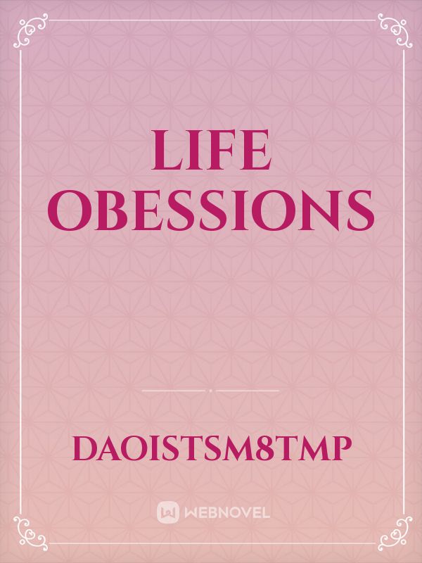 LIFE OBESSIONS Book
