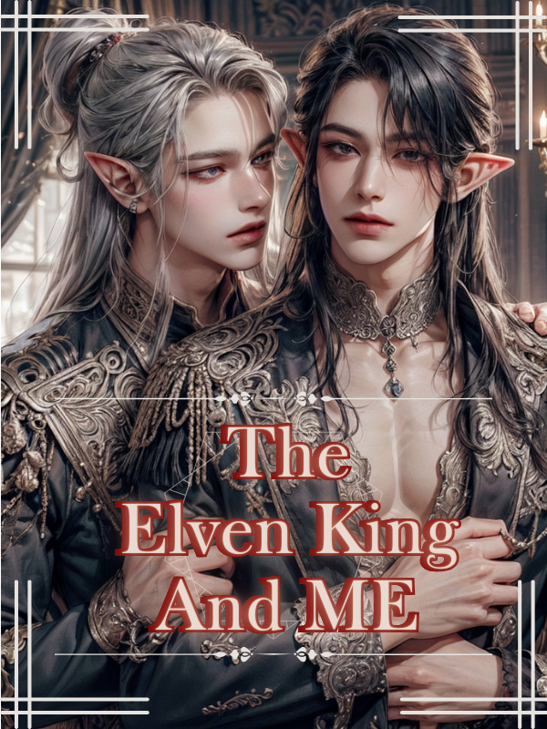 The Elven King And Me Book