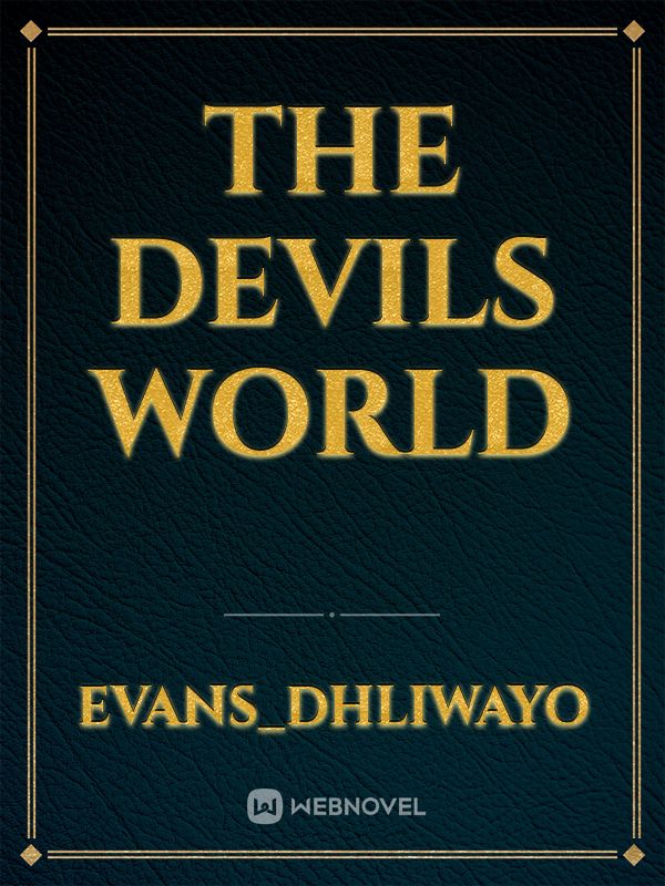 The devils world