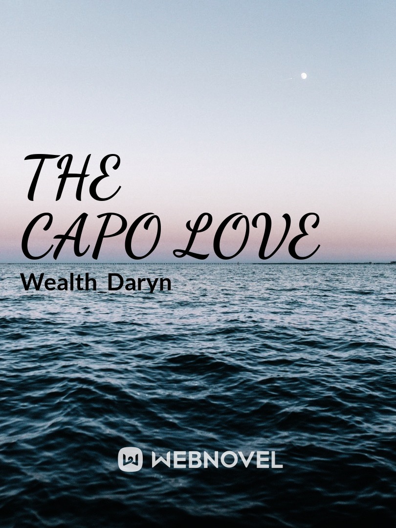 The Capo 
Love