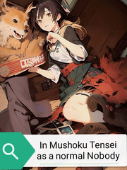 In Mushoku Tensei as a normal nobody Book