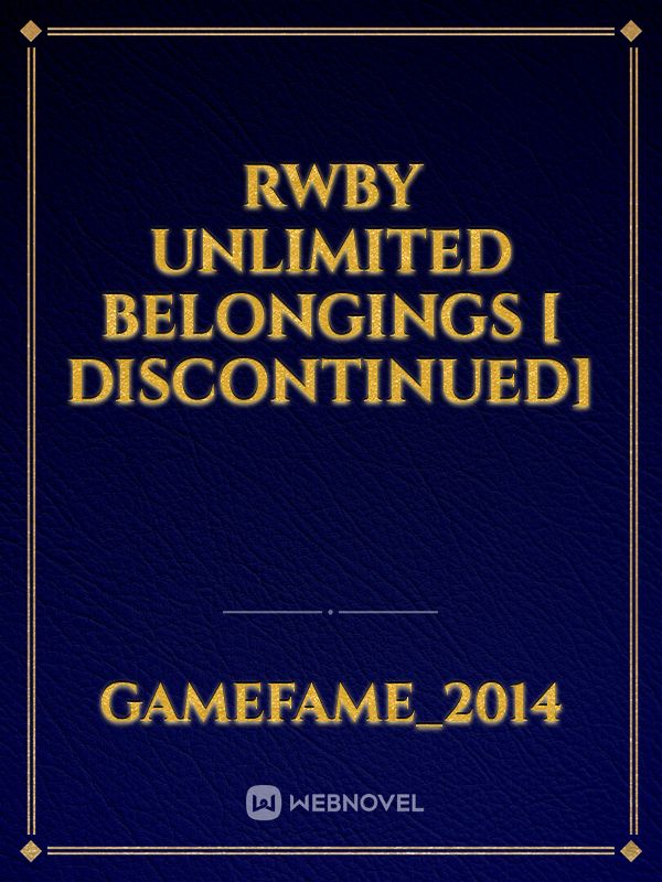 Rwby unlimited belongings [ discontinued]