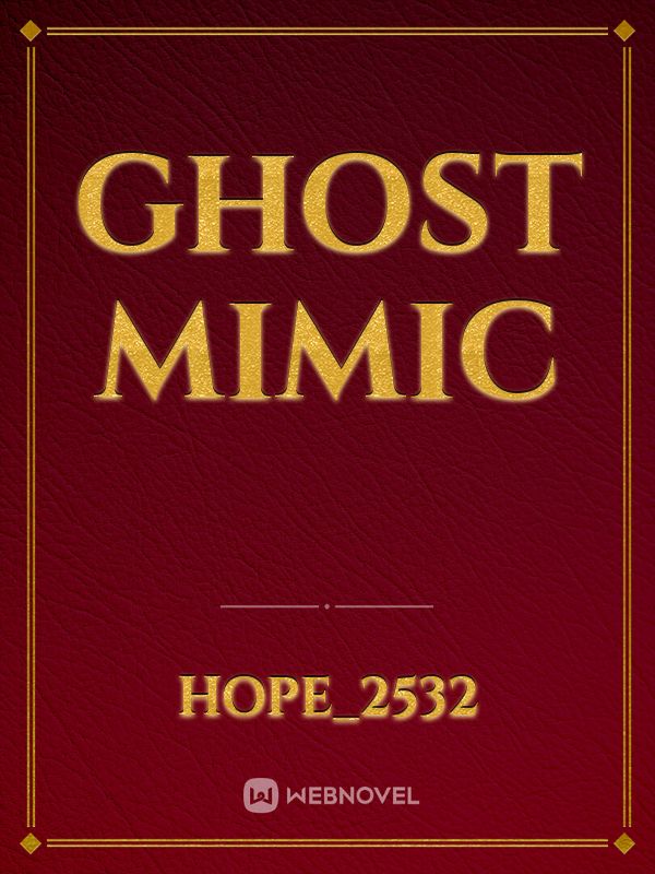 Ghost mimic Book