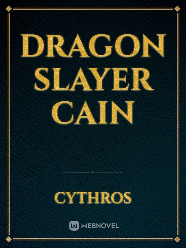 Dragon Slayer Cain Book