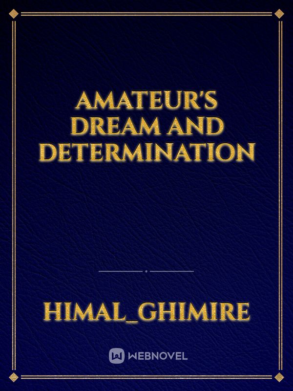 Amateur's Dream and Determination Book