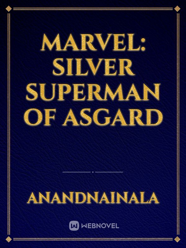 Marvel: Silver Superman of Asgard