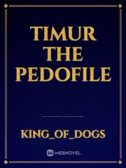 Timur the pedofile Book