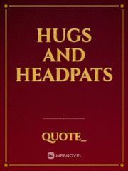 Hugs And Headpats Book