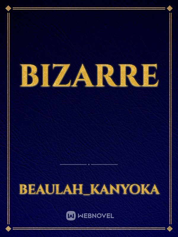 BIZARRE Book
