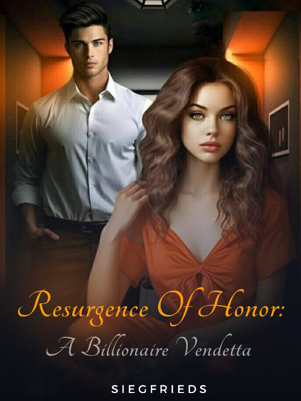 Resurgence Of Honor: A Billionaire Vendetta