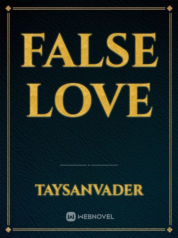 false Love